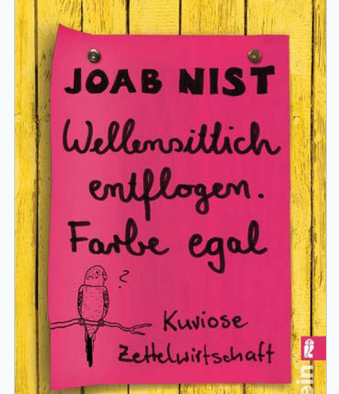 „Wellensittich entflogen“ – Aushänge und Kuriositäten aus Berlin